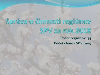 Správa o činnosti regiónov SPV za rok 2018