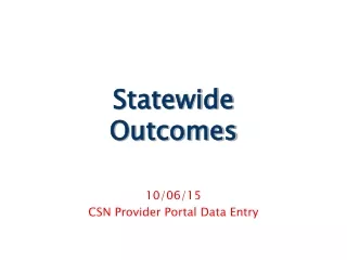 Statewide  Outcomes