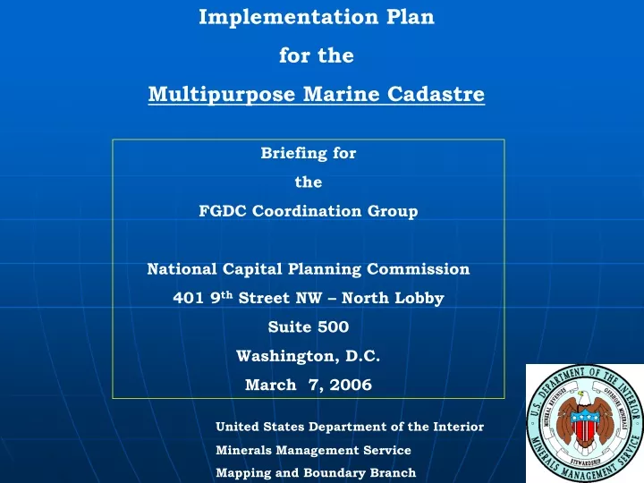 implementation plan for the multipurpose marine