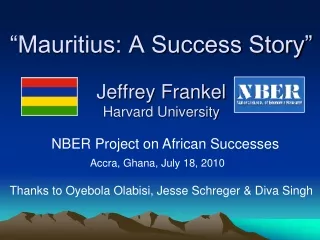 “Mauritius: A Success Story” Jeffrey Frankel Harvard University