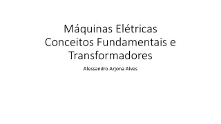 Máquinas Elétricas Conceitos Fundamentais e Transformadores