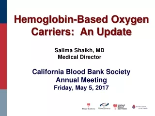Hemoglobin-Based Oxygen Carriers:  An Update