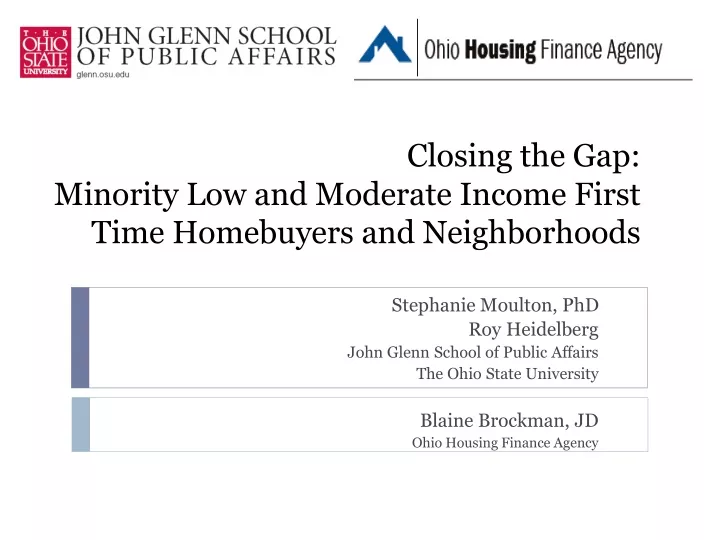 closing the gap minority low and moderate income first time homebuyers and neighborhoods