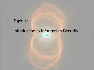 Topic 1: Introduction to Information Security