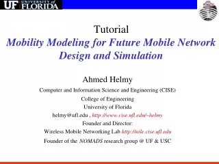 Tutorial Mobility Modeling for Future Mobile Network Design and Simulation