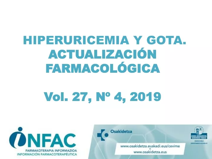 hiperuricemia y gota actualizaci n farmacol gica vol 27 n 4 2019