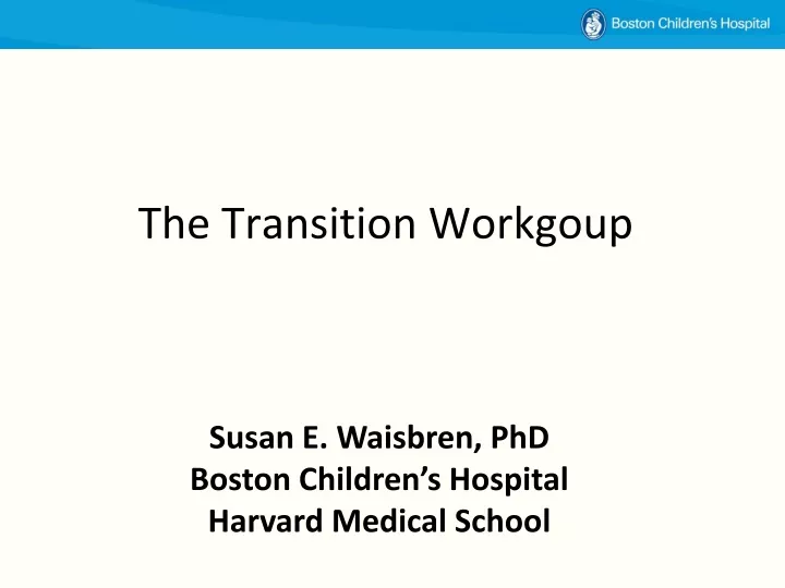 the transition workgoup