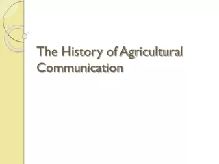 The History of Agricultural Communication
