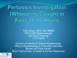 Pertussis  Investigation (Whooping Cough) in First 24-48 Hours