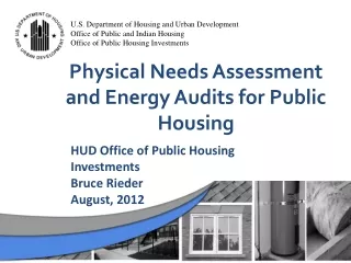 Physical Needs Assessment and Energy Audits for Public Housing