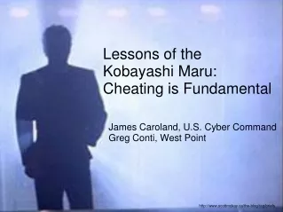 Lessons of the  Kobayashi Maru:  Cheating is Fundamental