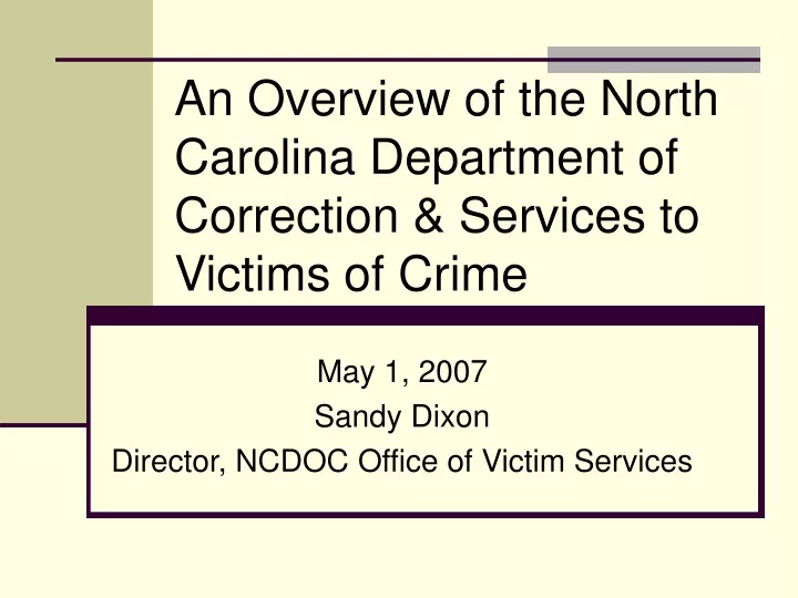 an overview of the north carolina department of correction services to victims of crime