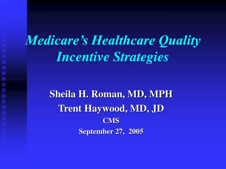 medicare s healthcare quality incentive strategies