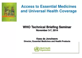 Access to Essential Medicines and Universal Health Coverage