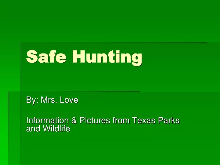 safe hunting