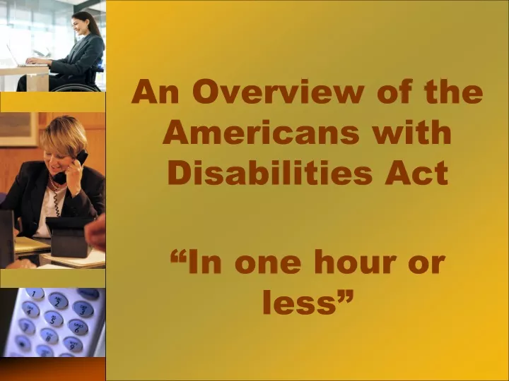 an overview of the americans with disabilities act