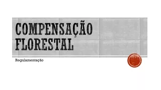 COMPENSAÇÃO FLORESTAL