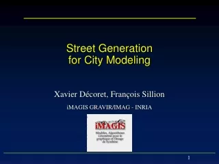 Street Generation for City Modeling