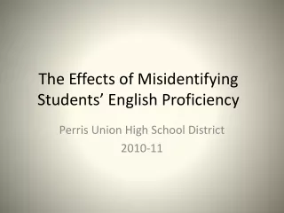 The Effects of Misidentifying Students’ English Proficiency