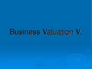 Business Valuation V.