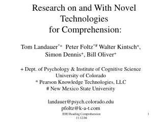 Research on and With Novel Technologies  for Comprehension: