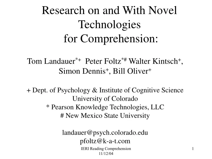 research on and with novel technologies for comprehension