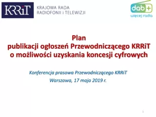 Plan  publikacji ogłoszeń Przewodniczącego KRRiT o możliwości uzyskania koncesji cyfrowych