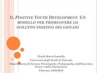 Il  Positive  Youth Development . Un modello per promuovere lo sviluppo positivo dei giovani