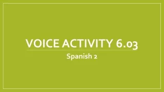 Voice Activity 6.03