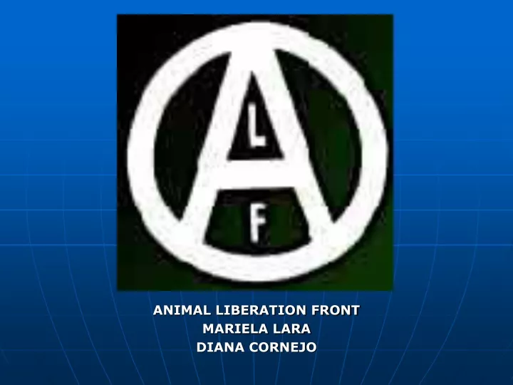 animal liberation front mariela lara diana cornejo