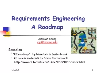 Requirements Engineering 		A Roadmap