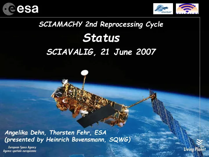 sciamachy 2nd reprocessing cycle status sciavalig