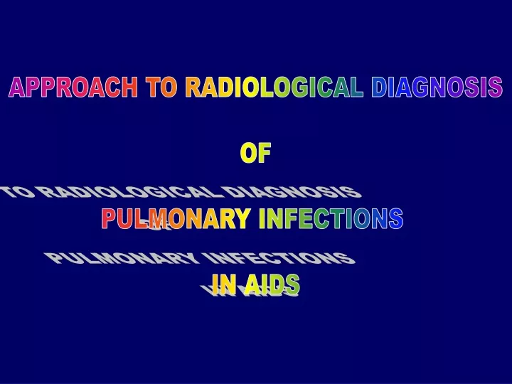 approach to radiological diagnosis of pulmonary