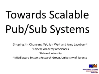 Towards Scalable Pub/Sub Systems