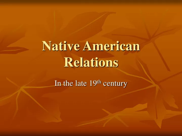 native american relations