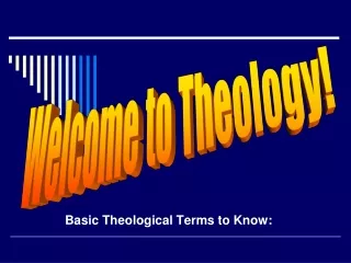 Basic Theological Terms to Know: