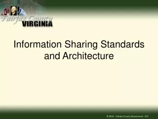 Information Sharing Standards and Architecture