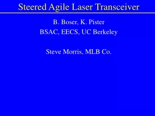 Steered Agile Laser Transceiver