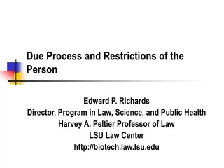 Due Process and Restrictions of the Person