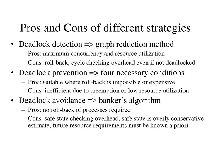 pros and cons of different strategies