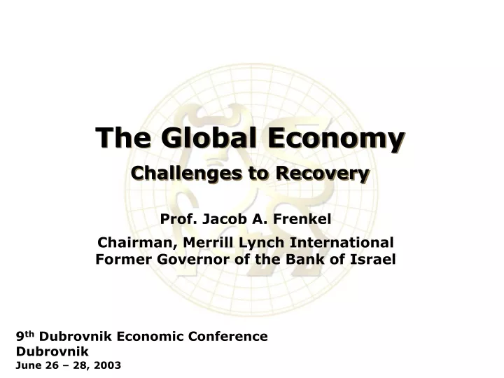 the global economy challenges to recovery