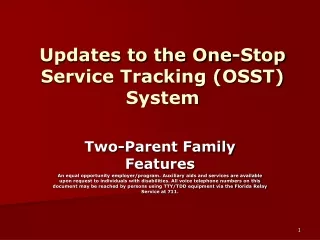 Updates to the One-Stop Service Tracking (OSST) System
