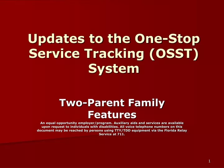 updates to the one stop service tracking osst system