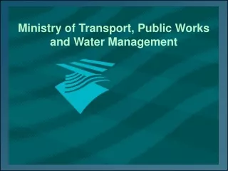 Ministry of Transport, Public Works  and Water Management