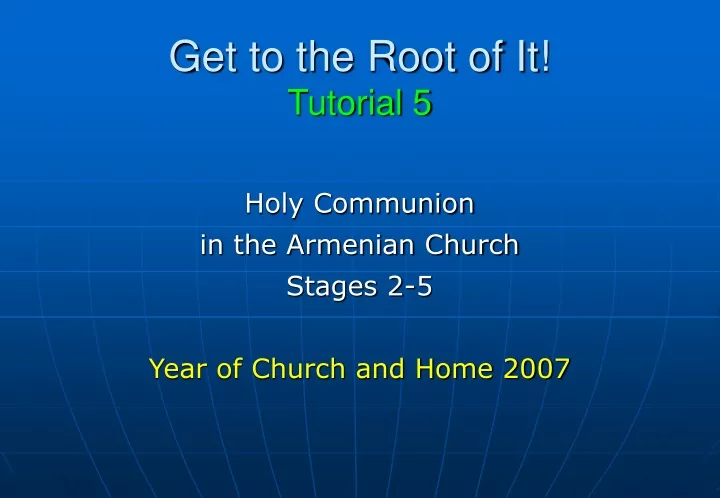 get to the root of it tutorial 5