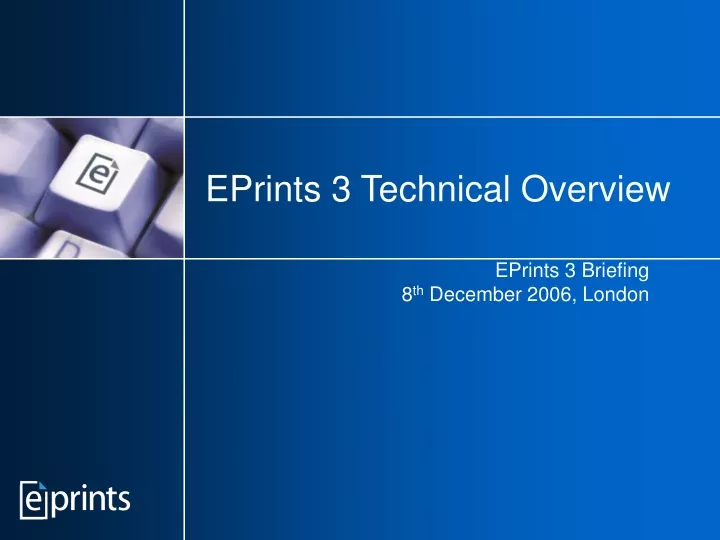 eprints 3 technical overview
