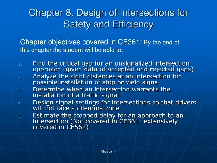 chapter 8 design of intersections for safety and efficiency
