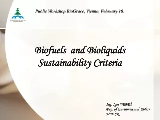 Public Workshop BioGrace, Vienna, February 16 .