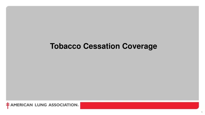 tobacco cessation coverage
