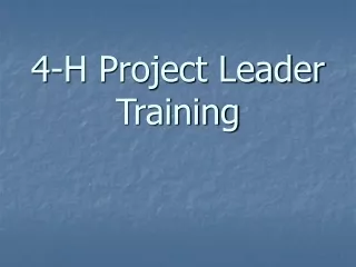 4-H Project Leader Training